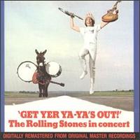 GET YER YA-YA'S OUT! (1970)
